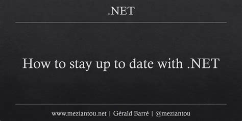 stay always updated with txepc|How to stay up to date with .NET .